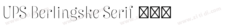 UPS Berlingske Serif字体转换 UPS Berlingske Serif字体转换